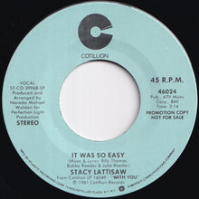 Load image into Gallery viewer, Stacy Lattisaw - It Was So Easy / It Was So Easy (7 inch Record / Used)
