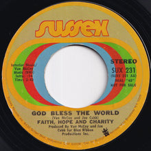 Load image into Gallery viewer, Faith, Hope &amp; Charity - God Bless The World (Stereo) / (Mono) (7 inch Record / Used)
