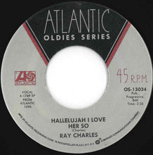 Load image into Gallery viewer, Ray Charles - Drown In My Own Tears / Hallelujah I Love Her So (7 inch Record / Used)
