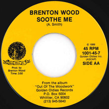 画像をギャラリービューアに読み込む, Brenton Wood - Me And You / Soothe Me (7 inch Record / Used)

