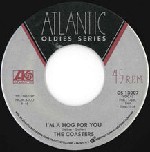 Load image into Gallery viewer, Coasters - Charlie Brown / I'm A Hog For You (7 inch Record / Used)
