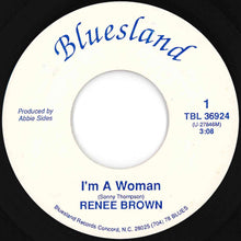 Load image into Gallery viewer, Renee Brown - I'm A Woman / Is A Bluebird Blue (7 inch Record / Used)
