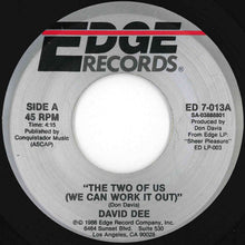 Load image into Gallery viewer, David Dee - The Two Of Us (We Can Work It Out) / Working Blues Man (7 inch Record / Used)
