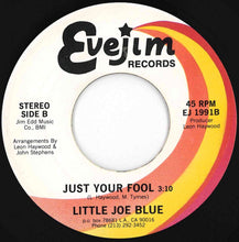 Load image into Gallery viewer, Little Joe Blue - Big Leg Woman / Just Your Fool (7 inch Record / Used)
