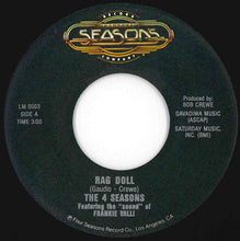 Load image into Gallery viewer, 4 Seasons - Rag Doll / Opus 17 (Don't You Worry 'Bout Me) (7 inch Record / Used)
