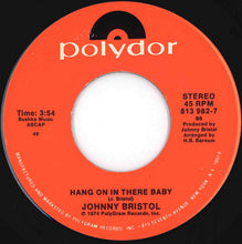 Load image into Gallery viewer, Spyder Turner / Johnny Bristol - Stand By Me / Hang On In There Baby (7 inch Record / Used)
