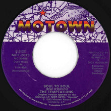 Load image into Gallery viewer, Temptations - Soul To Soul / (Instrumental) (7 inch Record / Used)
