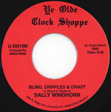 画像をギャラリービューアに読み込む, Sally Windhorn - You Bring Out The Boogie In Me / Blind, Crippled &amp; Crazy (7 inch Record / Used)
