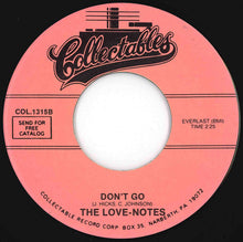 Load image into Gallery viewer, Love-Notes - If I Could Make You Mine / Don't Go (7 inch Record / Used)
