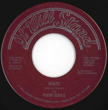Load image into Gallery viewer, Poor Souls - Brazil / Over The Rainbow (7 inch Record / Used)
