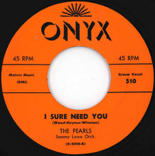 Load image into Gallery viewer, Pearls - Your Cheatin' Heart / I Sure Need You (7 inch Record / Used)
