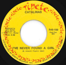 画像をギャラリービューアに読み込む, Catalinas - I've Never Found A Girl / Gunning For Love (7 inch Record / Used)
