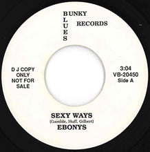 画像をギャラリービューアに読み込む, Ebonys - Sexy Ways / I Believe (7 inch Record / Used)
