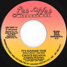 Load image into Gallery viewer, Choice Reunion - It's Summer Time (Vocal Mix) / (Instrumental Mix) (7 inch Record / Used)
