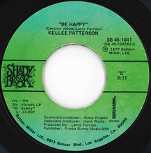Load image into Gallery viewer, Kellee Patterson - If It Don't Fit, Don't Force It / Be Happy (7 inch Record / Used)
