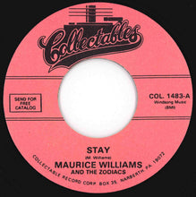 Load image into Gallery viewer, Maurice Williams And The Zodiacs - Stay / Do You Believe (7 inch Record / Used)
