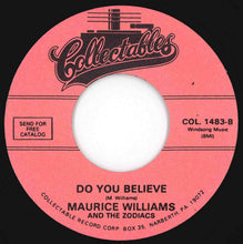 Load image into Gallery viewer, Maurice Williams And The Zodiacs - Stay / Do You Believe (7 inch Record / Used)
