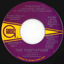 Load image into Gallery viewer, Temptations - Struck By Lightning Twice / I'm Coming Home (7 inch Record / Used)
