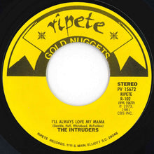 Load image into Gallery viewer, Intruders - Cowboys To Girls / I'll Always Love My Mama (7 inch Record / Used)
