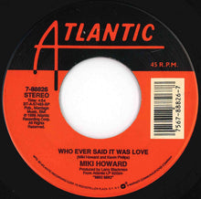 Load image into Gallery viewer, Miki Howard - Ain't Nuthin' In The World / Who Ever Said It Was Love (7 inch Record / Used)
