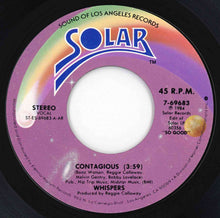 Load image into Gallery viewer, Whispers - Contagious / Keep Your Love Around (7 inch Record / Used)
