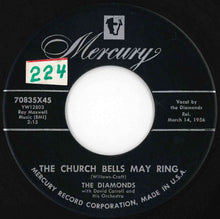 Load image into Gallery viewer, Diamonds - The Church Bells May Ring / Little Girl Of Mine (7 inch Record / Used)
