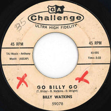 画像をギャラリービューアに読み込む, Billy Watkins - Go Billy Go / The Good Times (7 inch Record / Used)
