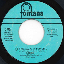 画像をギャラリービューアに読み込む, Steam - Na Na Hey Hey Kiss Him Goodbye / It's The Magic In You Girl (7 inch Record / Used)
