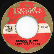 画像をギャラリービューアに読み込む, Gary (U.S.) Bonds - School Is Out / One Million Tears (7 inch Record / Used)
