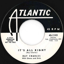画像をギャラリービューアに読み込む, Ray Charles With Chorus And Orch. - It's All Right / Get On The Right Track Baby (7 inch Record / Used)
