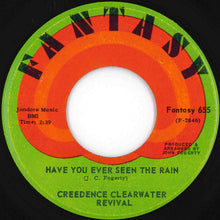 画像をギャラリービューアに読み込む, Creedence Clearwater Revival - Have You Ever Seen The Rain / Hey Tonight (7 inch Record / Used)
