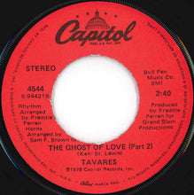Load image into Gallery viewer, Tavares - The Ghost Of Love (Part 1) / (Part 2) (7 inch Record / Used)
