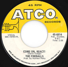 画像をギャラリービューアに読み込む, Fireballs - Come On, React! / Woman, Help Me! (7 inch Record / Used)
