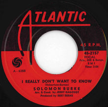 Load image into Gallery viewer, Solomon Burke - I Really Don't Want To Know / Tonight My Heart She Is Crying (Love Is A Bird) (7 inch Record / Used)
