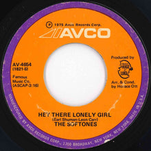 Load image into Gallery viewer, Softones - Hey There Lonely Girl / Extra-Ordinary People (7 inch Record / Used)
