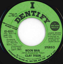画像をギャラリービューアに読み込む, Clay Tyson - Moon Man (Stereo) / (Mono) (7 inch Record / Used)
