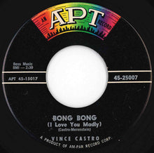 画像をギャラリービューアに読み込む, Vince Castro - Bong Bong (I Love You Madly) / You're My Girl (7 inch Record / Used)
