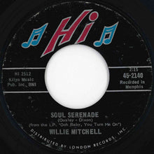 画像をギャラリービューアに読み込む, Willie Mitchell - Soul Serenade / Mercy Mercy Mercy (7 inch Record / Used)
