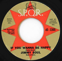 画像をギャラリービューアに読み込む, Jimmy Soul - If You Wanna Be Happy / Don't Release Me (7 inch Record / Used)
