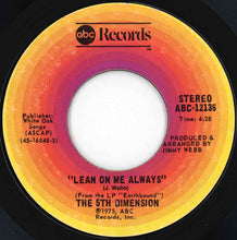 Load image into Gallery viewer, 5th Dimension - Magic In My Life / Lean On Me Always (7 inch Record / Used)
