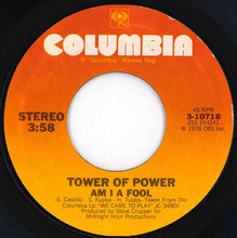 画像をギャラリービューアに読み込む, Tower Of Power - Lovin' You Is Gonna See Me Thru / Am I A Fool (7 inch Record / Used)
