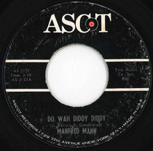 画像をギャラリービューアに読み込む, Manfred Mann - Do Wah Diddy Diddy / What You Gonna Do? (7 inch Record / Used)

