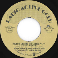 画像をギャラリービューアに読み込む, Baby Huey &amp; The Babysitters - Mighty Mighty Children Pt. 1 / Pt. 11 (7 inch Record / Used)
