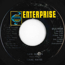 Load image into Gallery viewer, Isaac Hayes - Theme From Shaft / Cafe Regio's (7 inch Record / Used)
