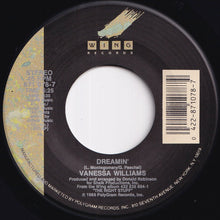 画像をギャラリービューアに読み込む, Vanessa Williams - Dreamin' / The Right Stuff (Instrumental) (7 inch Record / Used)
