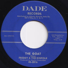 Load image into Gallery viewer, Freddy &amp; The Kinfolk - Blabbermouth / The Goat (7 inch Record / Used)
