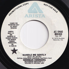 画像をギャラリービューアに読み込む, Norman Connors - Handle Me Gently (Stereo) / (Mono) (7 inch Record / Used)
