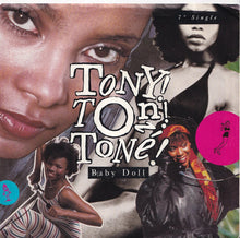 画像をギャラリービューアに読み込む, Tony! Toni! Toné! - Baby Doll (Edit Of Album Version) / (Teddy's Edit) (7 inch Record / Used)
