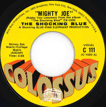 画像をギャラリービューアに読み込む, Shocking Blue - Mighty Joe / I'm A Woman (7 inch Record / Used)
