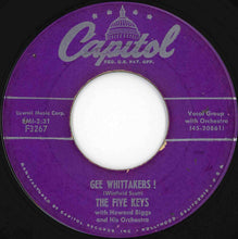 Load image into Gallery viewer, Five Keys - Gee Whittakers! / 'Cause You're My Lover (7 inch Record / Used)
